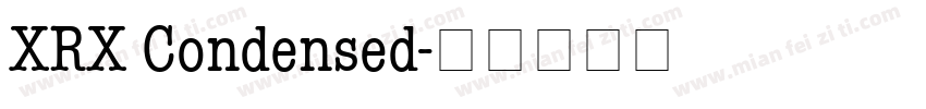 XRX Condensed字体转换